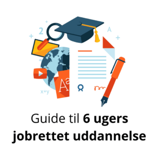 Guide til 6 ugers jobrettet uddannelse