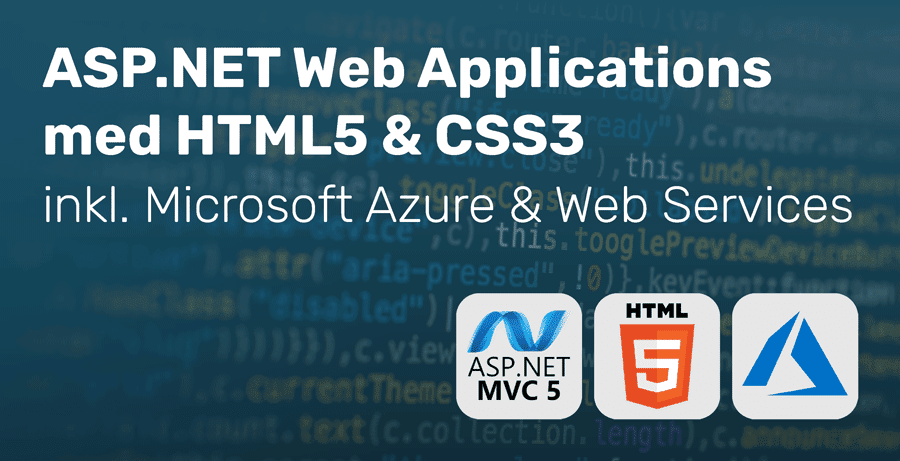 ASP.NET Web Applications med HTML5 & CSS3 inkl Microsoft Azure & Web Services