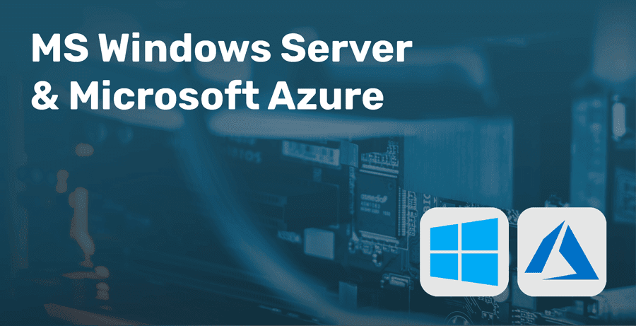 MS Windows Server & Microsoft Azure