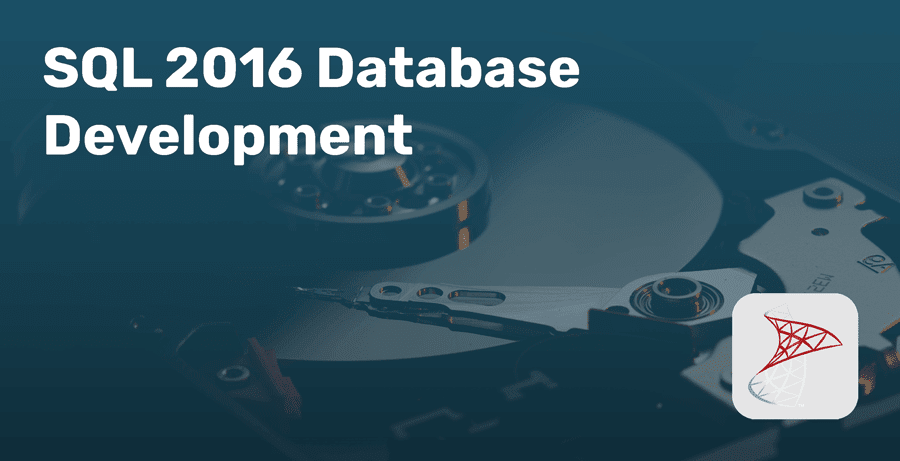 SQL 2016 Database Development