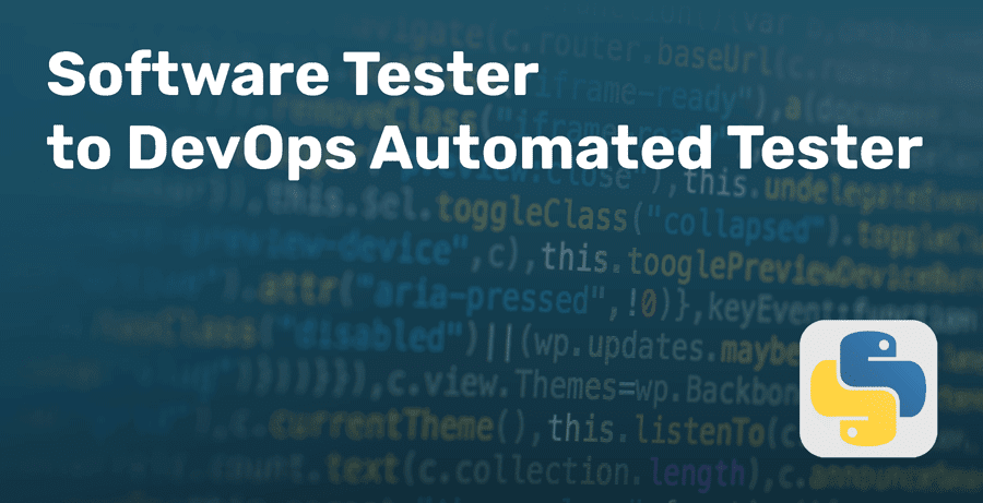 Software Tester to DevOps Automated Tester